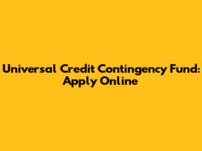 Universal Credit Contingency Fund: Apply Online