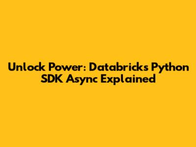 Unlock Power: Databricks Python SDK Async Explained
