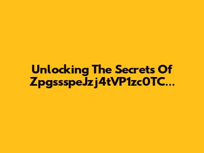 Unlocking The Secrets Of ZpgssspeJzj4tVP1zc0TC...