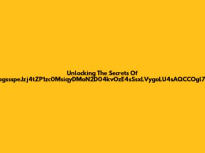Unlocking The Secrets Of ZpgssspeJzj4tZP1zc0MsiqyDMoN2D04kvOzE4sSsxLVygoLU4sAQCCOgl7zs