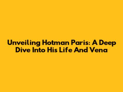 Unveiling Hotman Paris: A Deep Dive Into His Life And Vena