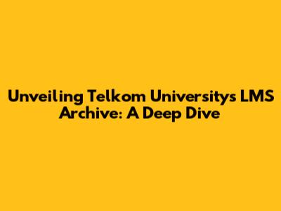 Unveiling Telkom University's LMS Archive: A Deep Dive