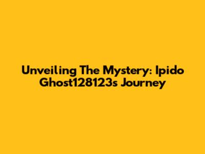 Unveiling The Mystery: Ipido Ghost128123's Journey