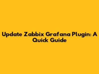 Update Zabbix Grafana Plugin: A Quick Guide