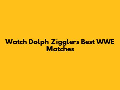 Watch Dolph Ziggler's Best WWE Matches
