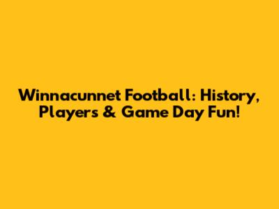 Winnacunnet Football: History, Players & Game Day Fun!