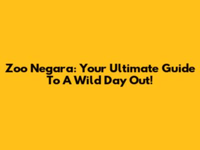 Zoo Negara: Your Ultimate Guide To A Wild Day Out!